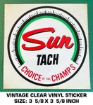 Sun Tach Choice Of The Champs - Vintage 90'S Clear Vinyl Decal Sticker Racing. Fixed Price $9.50.